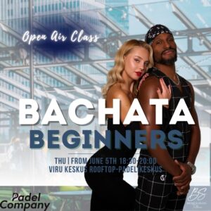 Bachata class for beginners on the Viru Keskus rooftop!