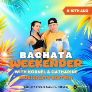 Bachata Weekender with Kornel & Catharine 8-10th August