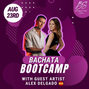 Bachata Bootcamp with Alex Delgado and Janette Aug 23