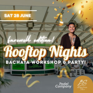 ROOFTOP NIGHTS: Bachata Party and Workshops - Jeremy's Farewell edition