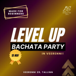 LEVEL UP Bachata Party for Beginners - In Veerenni